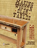 Making Wooden Slab Tables Three Creative Designs