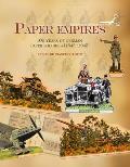 Paper Empires: 100 Years of German Paper Soldiers (1845 - 1945)