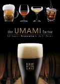 Umami Factor Full Spectrum Fermentation for the 21st Century