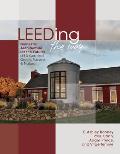 LEEDING the Way Domestic Architecture for the Future LEED Certified Green Passive & Natural