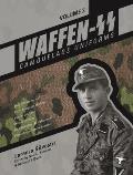 Waffen-SS Camouflage Uniforms, Vol. 2: M44 Drill Uniforms - Fallschirmj?ger Uniforms - Panzer Uniforms - Winter Clothing - Ss-Vt/Waffen-SS Zeltbahnen