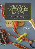 Weaving Patterned Bands How to Create & Design with 5 7 & 9 Pattern Threads