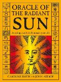 Oracle of the Radiant Sun Astrology Cards to Illuminate Your Life