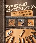 Practical Leatherwork Cutting Sewing Finishing & Repair