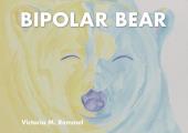 Bipolar Bear A Resource to Talk About Mental Health