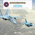 Topgun: The US Navy Fighter Weapons School: Fifty Years of Excellence
