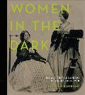Women in the Dark Female Photographers in the US 18501900