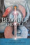 Beowulf Oracle Wisdom from the Northern Kingdoms