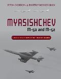 Myasishchev M 50 & M 52 The First Soviet Supersonic Strategic Bomber
