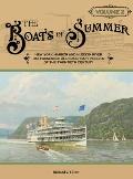 The Boats of Summer, Volume 2: New York Harbor and Hudson River Day Passenger and Excursion Vessels of the Twentieth Century
