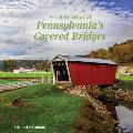 A Celebration of Pennsylvania's Covered Bridges: A Celebration of the Keystone State