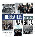 The Beatles in America: The Stories, the Scene, the Memories