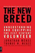 New Breed Second Edition Understanding & Equipping The 21st Century Volunteer