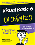 Visual Basic 6 for Dummies With Includes Sample Visual Basic Programs Tools