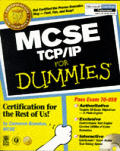 Mcse Tcp Ip For Dummies 1st Edition