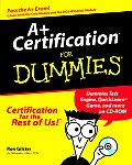 A+ Certification for Dummies with CDROM