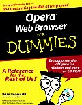 Opera. Web Browser for Dummies. with CDROM (For Dummies)