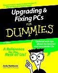 Upgrading & Fixing Pcs For Dummies 5th Edition
