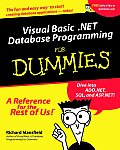 Visual Basic .Net Database Programming for Dummies