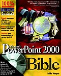 PowerPoint 2000 Bible with CDROM