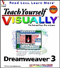 Teach Yourself Dreamweaver 3 Visually