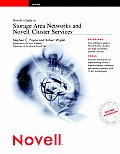 Novell's Guide to Storage Area Networks and Novell. Cluster Servicestm