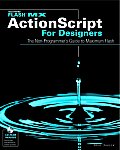 Flash ActionScript for Designers with CDROM (Flash)
