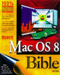Macworld Mac Os 8 Bible 6TH Edition