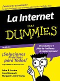 La Internet Para Dummies / The Internet for Dummies (Para Dummies)
