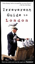 Frommers Irreverent Guide To London 5th Edition