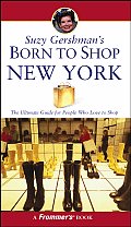 Suzy Gershmans Born To Shop New York