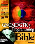 Linux Gnome Gtk Programming Bible
