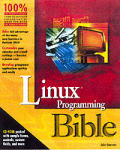 Linux Programming Bible
