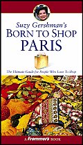 Frommers Born To Shop Paris 10th Edition
