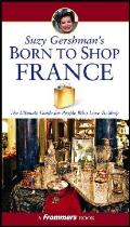 Frommers Born To Shop France 4th Edition