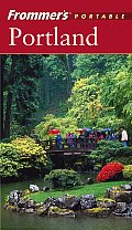 Frommers Portable Portland 3rd Edition Old Edition