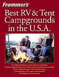 Frommers Guide To The Best Recreational Vehicle & Tent Campg 2nd Edition