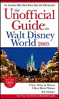 Unofficial Guide To Walt Disney World 2005