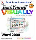 Teach Yourself Microsoft Word 2000 Visually