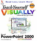 Teach Yourself Microsoft PowerPoint 2000 Visually