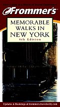 Frommers Memorable Walks In New York 4th Edition