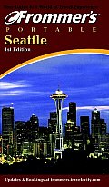 Frommers Portable Seattle 1st Edition