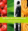 Soul of a New Cuisine A Discovery of the Foods & Flavors of Africa