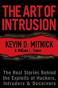 Art of Intrusion The Real Stories Behind the Exploits of Hackers Intruders & Deceivers