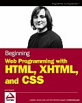 Beginning Web Programming With HTML XHTML & CSS