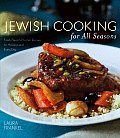 Jewish Cooking for All Seasons Fresh Flavorful Kosher Recipes for Holidays & Every Day
