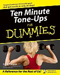 Ten Minute Tone Ups For Dummies