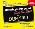 Photoshop Elements 4 Just the Steps for Dummies