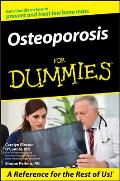 Osteoporosis for Dummies .