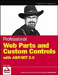 Professional Web Parts & Custom Controls with ASP.NET 2.0